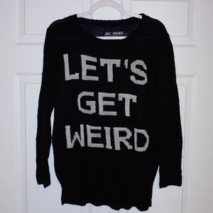 Jac Vanek let's get weird sweater